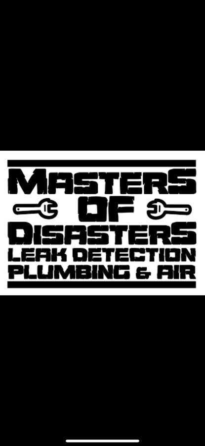 Masters of Disasters Leak Detection, Plumbing & Air
