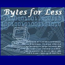 Bytes For Less