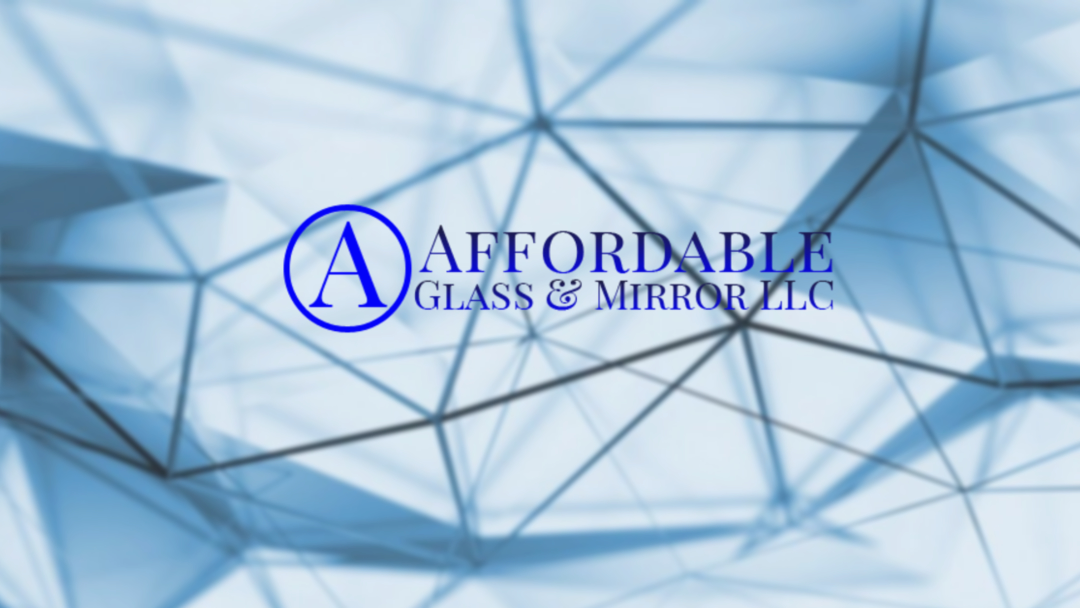 Affordable Glass & Mirror LLC