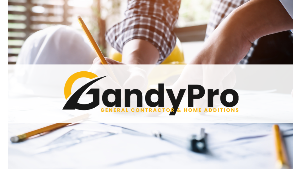 GandyPro General Contractor & Home Additions