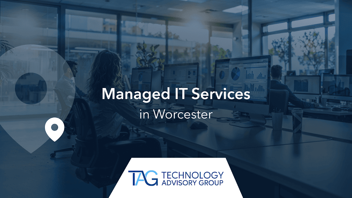 Technology Advisory Group - Managed IT Services Company Worcester, MA