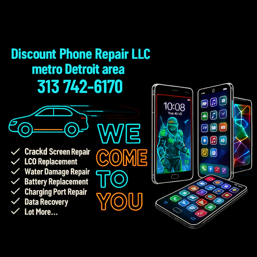 Discount PHone Repair | Android Repair | WE COME TO YOU .