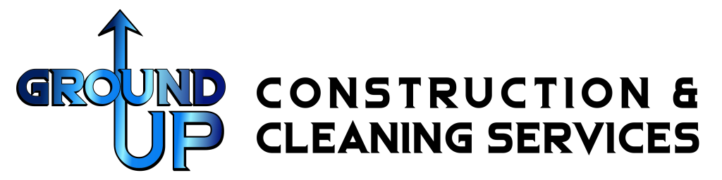 Ground Up Construction and Cleaning Services