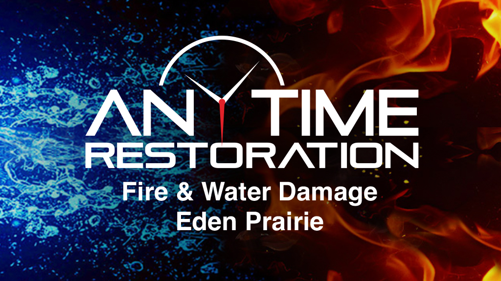 Anytime Restoration Fire Water Damage Eden Prairie