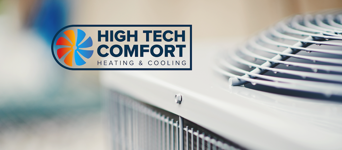 High Tech Comfort Heating and Cooling